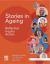 Stories in Ageing : Reflection, Inquiry, Action