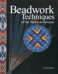 Beadwork Techniques of the Native Americans