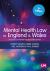 Mental Health Law in England and Wales : A Guide for Mental Health Professionals