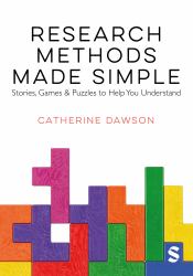Research Methods Made Simple : Stories, Games and Puzzles to Help You Understand
