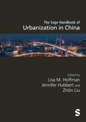 The Sage Handbook of Urbanization in China