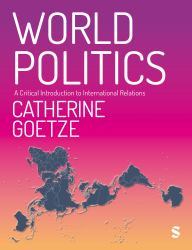 World Politics : A Critical Introduction to International Relations
