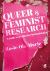 Queer and Feminist Research : A Guide to Qualitative Methodologies