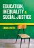 Education, Inequality and Social Justice