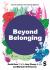 Beyond Belonging : Social Science for Social Justice