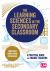 The Learning Sciences in the Secondary Classroom : A Practical Guide for Trainee Teachers
