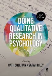Doing Qualitative Research in Psychology : A Practical Guide