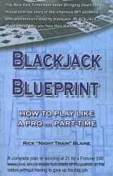 Blackjack Blueprint : How to Play Like a Pro... Part-Time
