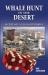 Whale Hunt in the Desert : Secrets of a Vegas Superhost Whale Hunt in the Desert : Secrets of a Vegas Superhost