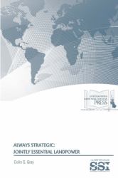 Always Strategic : Jointly Essential Landpower