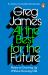 All the Best for the Future : Growing up Without Growing Old