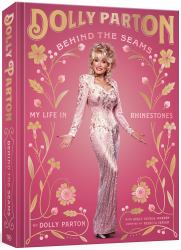 Behind the Seams : My Life in Rhinestones