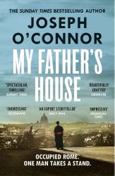 My Father's House : From the Sunday Times Bestselling Author of Star of the Sea