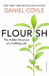 Flourish : The Structure of Holistic Success, in Work and Life