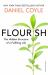 Flourish : The Structure of Holistic Success, in Work and Life