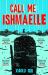 Call Me Ishmaelle