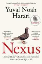 Nexus : A Brief History of Information Networks from the Stone Age to AI
