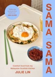 Sama Sama : Comfort Food from My Mixed Malaysian Kitchen