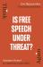 Is Free Speech under Threat?