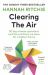Clearing the Air : A Hopeful Guide to Solving Climate Change -- in 50 Questions and Answers