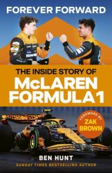 Forever Forward : The Inside Story of Mclaren