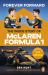 Forever Forward : The Inside Story of Mclaren Formula 1