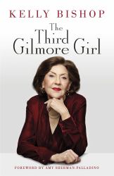 The Third Gilmore Girl : A Memoir