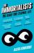 The Immortalists : The Race for Eternal Life