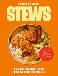 Stews : The Ultimate Comfort Food