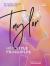 TAYLOR: Her Style Principles : Be Inspired, Embrace Your Fashion Era