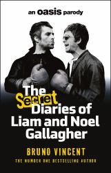 The Secret Diaries of Liam and Noel Gallagher : An Oasis Parody