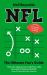 NFL: the Ultimate Fan's Guide : The Rules, the Players, the History - Everything New Fans Need to Know