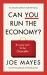 Can You Run the Economy? : An Interactive Adventure Inside the Treasury
