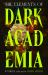 The Elements of Dark Academia The Elements of Dark Academia