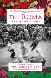 The Roma : A Travelling History