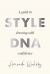 Style DNA : How to Dress with Confidence