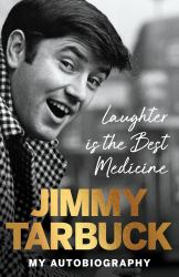 Laughter Is the Best Medicine : My Autobiography