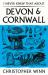 I Never Knew That about Devon and Cornwall
