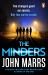 The Minders : Five Strangers Guard Our Secrets. Four Can Be Trusted The Minders : Five Strangers Guard Our Secrets. Four Can Be Trusted