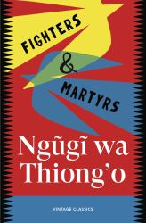 Fighters and Martyrs