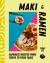 Maki and Ramen