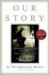 Our Story : 77 Hours That Tested Our Friendship and Our Faith