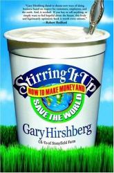 Stirring It Up : How to Make Money and Save the World