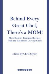 Behind Every Great Chef, There's a Mom!