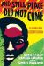 And Still Peace Did Not Come : A Memoir of Reconciliation