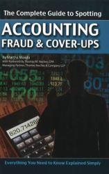 The Complete Guide to Spotting Accounting Fraud and Cover-Ups : Everything You Need to Know Explained Simply