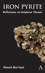 Iron Pyrite : Reflections on Kripkean Themes