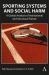 Sporting Systems and Social Harm : A Global Analysis of Institutional and Structural Failure