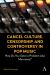 Cancel Culture, Censorship, and Controversy in Pop Music : How Do You Solve a Problem Like Morrissey?