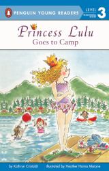 Princess Lulu Goes to Camp